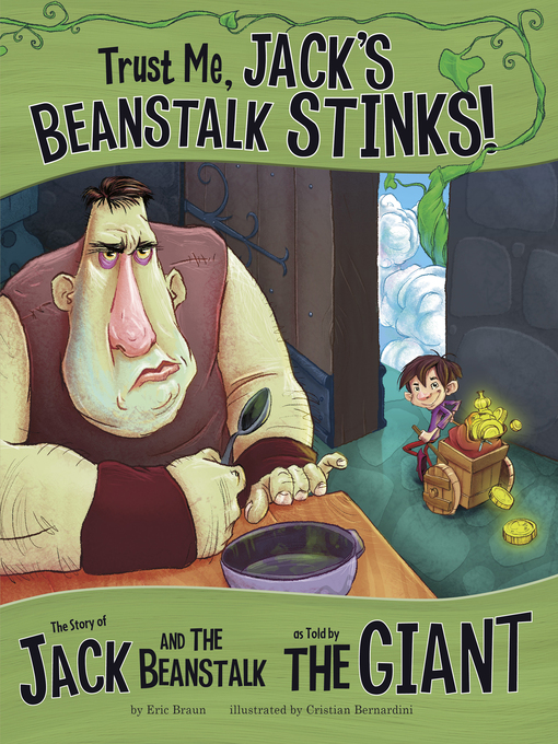 Cover image for Trust Me, Jack's Beanstalk Stinks!